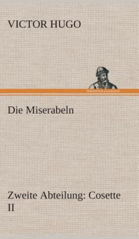 Knjiga Die Miserabeln Victor Hugo