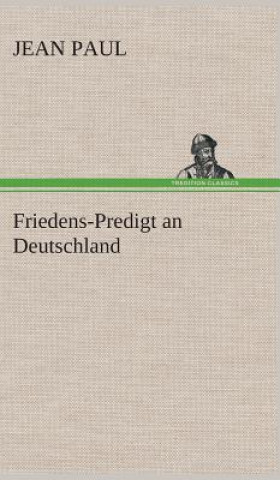 Książka Friedens-Predigt an Deutschland ean Paul