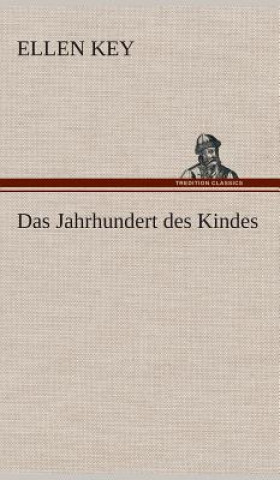 Buch Das Jahrhundert des Kindes Ellen Key