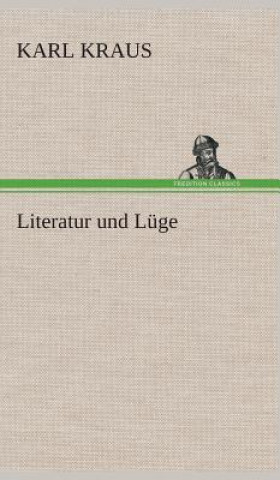 Kniha Literatur und Luge Karl Kraus