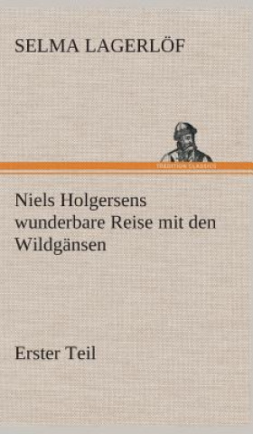 Carte Niels Holgersens wunderbare Reise mit den Wildgansen Selma Lagerlöf