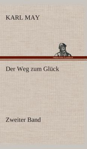 Kniha Weg zum Gluck Karl May