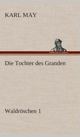 Książka Die Tochter des Granden Karl May