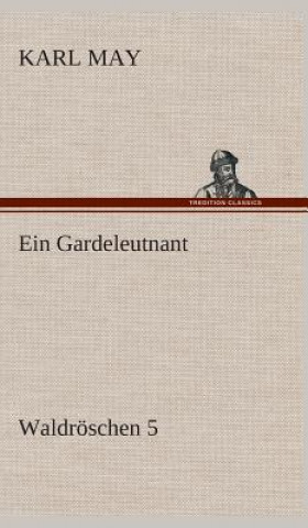 Kniha Gardeleutnant Karl May