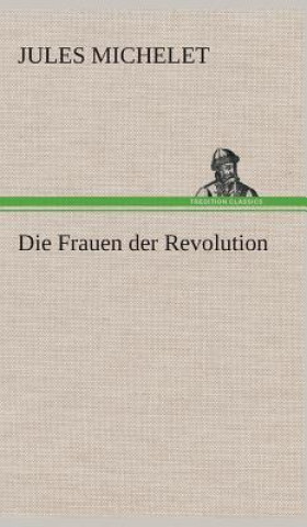 Buch Die Frauen der Revolution Jules Michelet