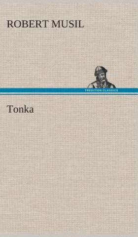 Βιβλίο Tonka Robert Musil