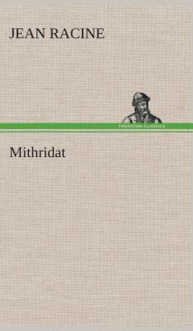 Livre Mithridat Jean Racine