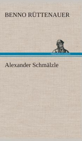 Carte Alexander Schmalzle Benno Rüttenauer