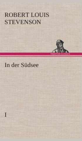 Buch In der Sudsee Robert Louis Stevenson