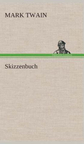 Kniha Skizzenbuch Mark Twain