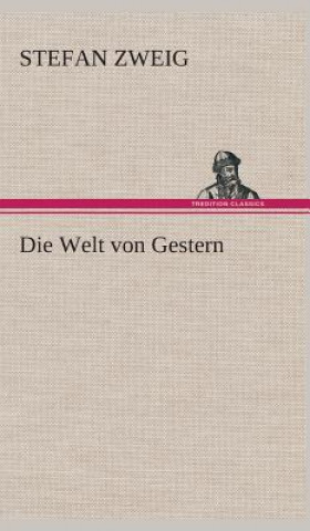 Libro Die Welt von Gestern Stefan Zweig