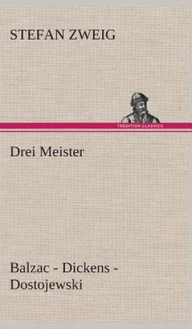 Livre Drei Meister Stefan Zweig