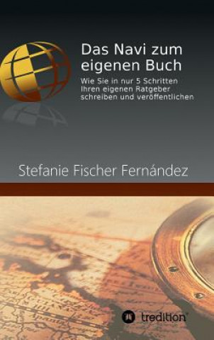 Könyv Navi zum eigenen Buch Stefanie Fischer Fernández