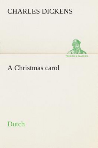 Βιβλίο Christmas carol. Dutch Charles Dickens