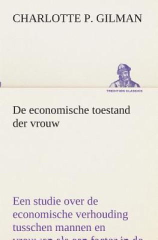 Knjiga De economische toestand der vrouw Charlotte Perkins Gilman