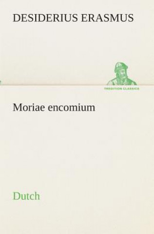 Book Moriae encomium. Dutch rasmus von Rotterdam