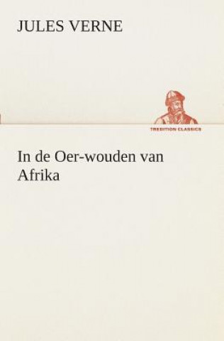 Livre In de Oer-wouden van Afrika Jules Verne