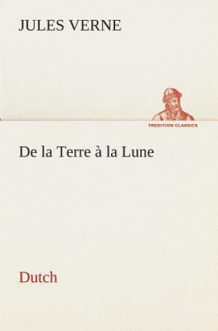 Książka De la Terre a la Lune. Dutch Jules Verne