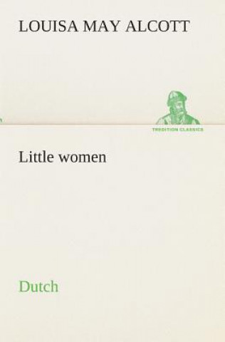 Книга Little women. Dutch Louisa May Alcott