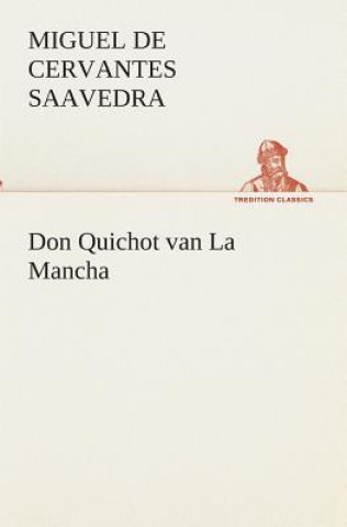 Kniha Don Quichot van La Mancha Miguel de Cervantes Saavedra