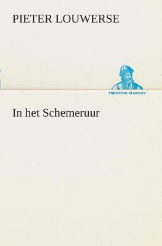 Carte In het Schemeruur Pieter Louwerse