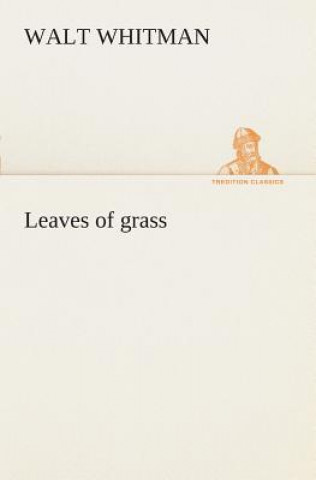 Knjiga Leaves of grass Walt Whitman