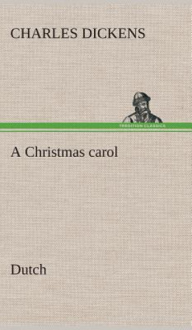 Carte Christmas carol. Dutch Charles Dickens