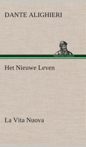 Kniha Het Nieuwe Leven (La Vita Nuova) ante Alighieri