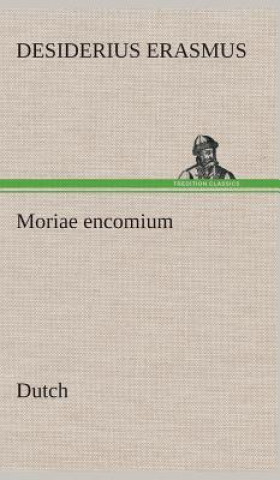 Book Moriae encomium. Dutch rasmus von Rotterdam