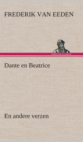 Książka Dante en Beatrice En andere verzen Frederik van Eeden