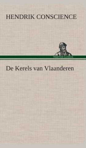 Книга De Kerels van Vlaanderen Hendrik Conscience