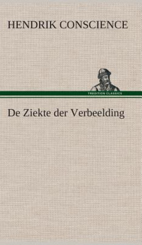 Kniha De Ziekte der Verbeelding Hendrik Conscience