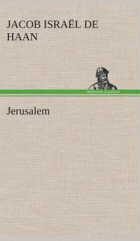 Boek Jerusalem Jacob Israël de Haan