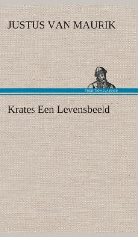 Книга Krates Een Levensbeeld Justus van Maurik