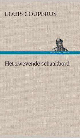 Knjiga Het zwevende schaakbord Louis Couperus