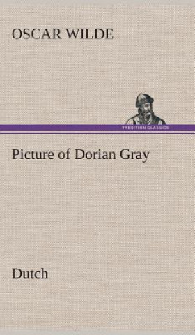 Knjiga Picture of Dorian Gray. Dutch Oscar Wilde