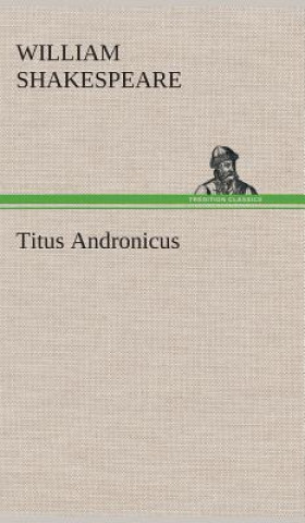 Książka Titus Andronicus William Shakespeare