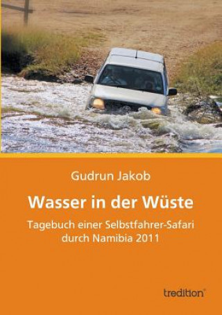 Libro Wasser in der Wuste Gudrun Jakob