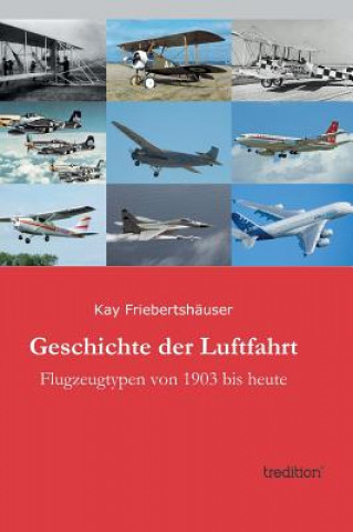 Boek Geschichte Der Luftfahrt Kay Friebertshäuser