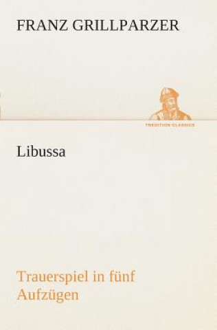 Carte Libussa Trauerspiel in funf Aufzugen Franz Grillparzer