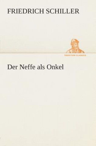 Carte Neffe als Onkel Friedrich Schiller