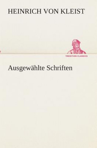 Carte Ausgewahlte Schriften Heinrich von Kleist