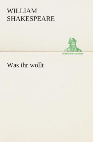 Книга Was ihr wollt William Shakespeare