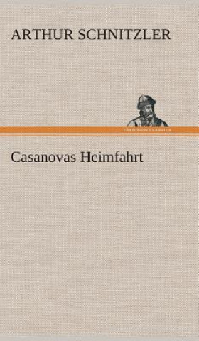 Książka Casanovas Heimfahrt Arthur Schnitzler