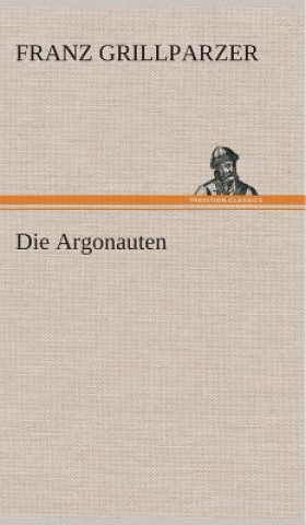 Knjiga Argonauten Franz Grillparzer
