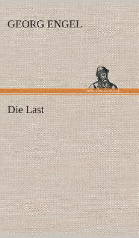 Книга Die Last Georg Engel