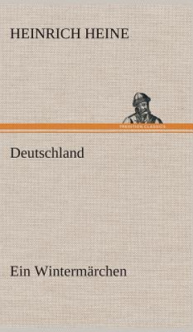 Book Deutschland. Ein Wintermarchen Heinrich Heine