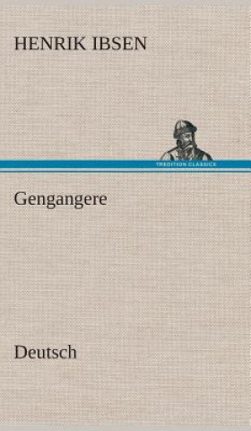 Kniha Gengangere. German Henrik Ibsen