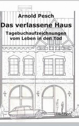 Книга verlassene Haus Arnold Pesch