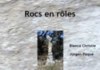 Kniha Rocs en rôles Bianca Christie